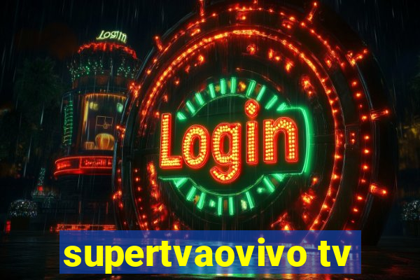 supertvaovivo tv